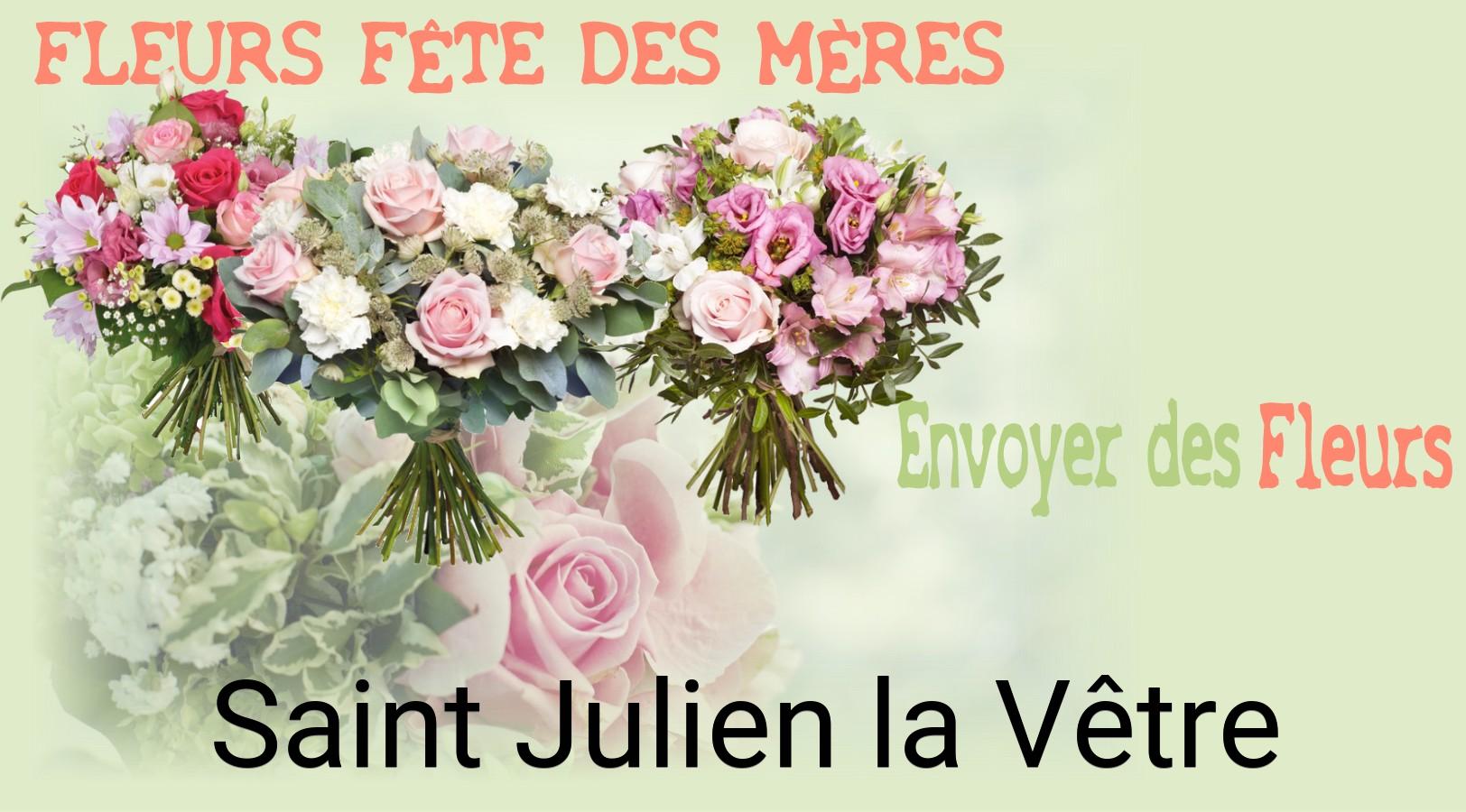 Bouquet de Fête des Mères livré à Saint-Julien-la-Vêtre